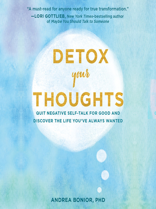 Title details for Detox Your Thoughts by Andrea Bonior - Available
